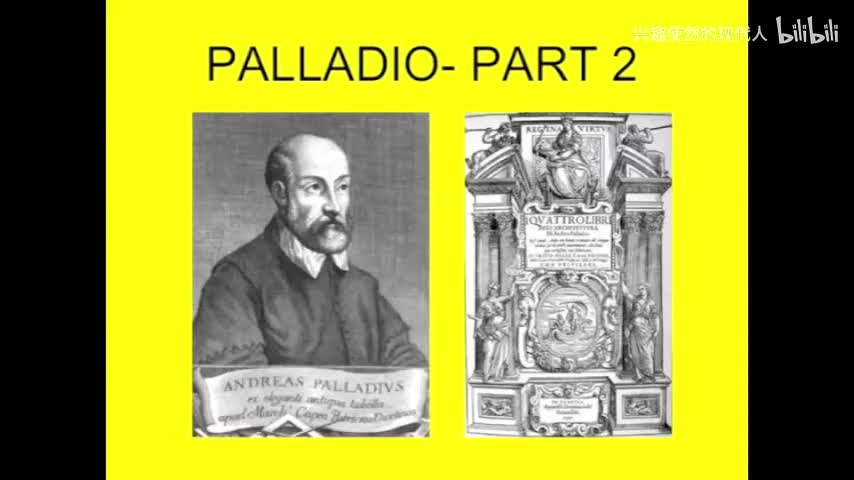 28 - 建筑史 第29讲 帕拉第奥第二部分 教堂与城市建筑