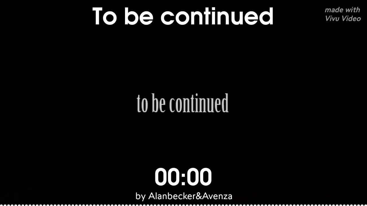 Tobecontinued