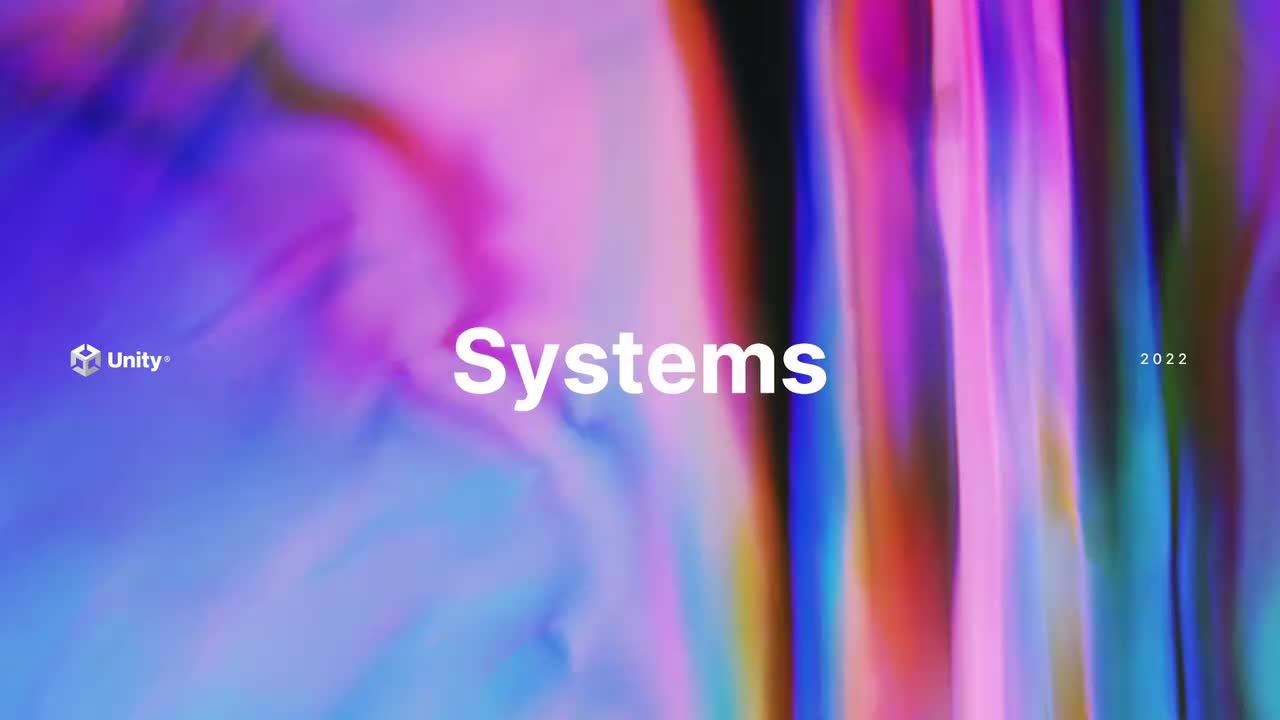 DOTS 101 - Entities 101 - 2.ECS Systems