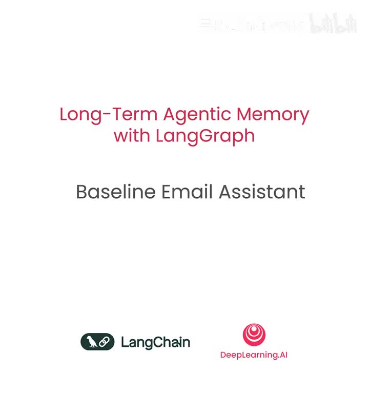 使用 LangGraph 进行长期代理记忆3.基线电子邮件助手
