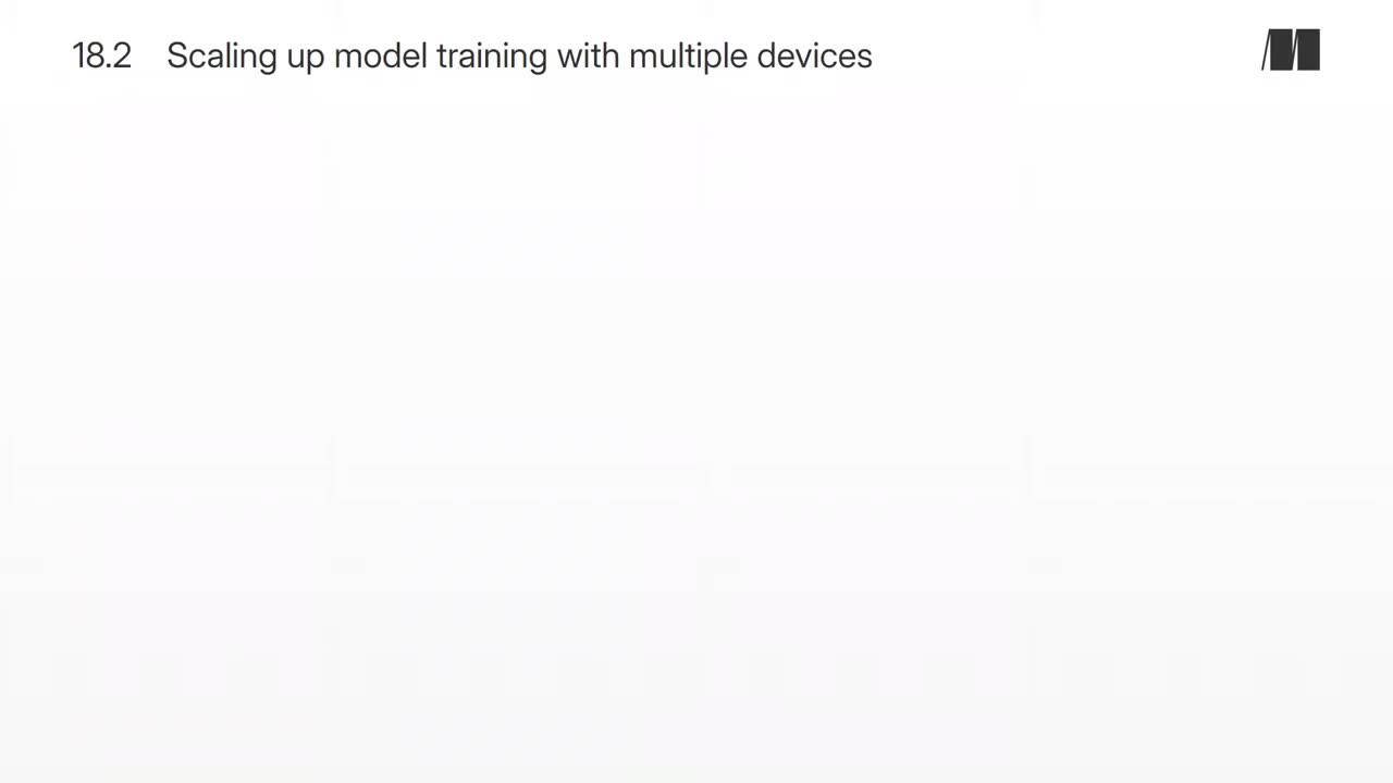 096. Chapter 18. Scaling up model training with multiple devices