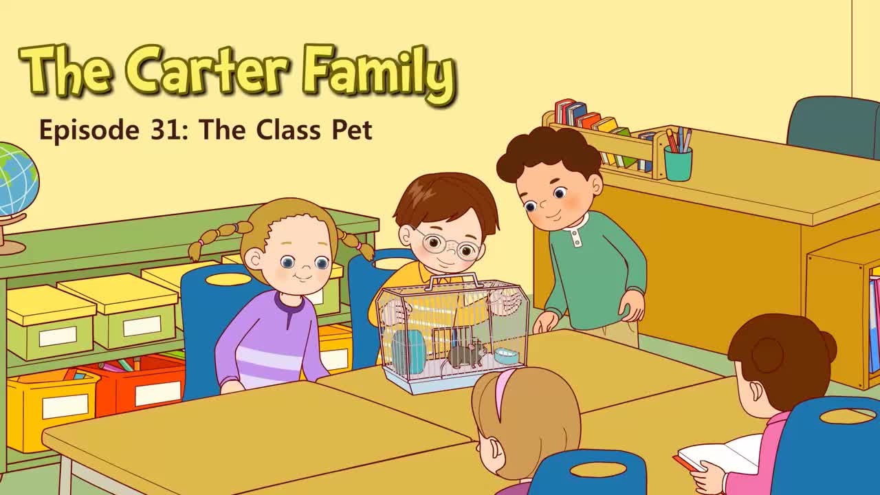 031_The Carter Family 31_The Class Pet