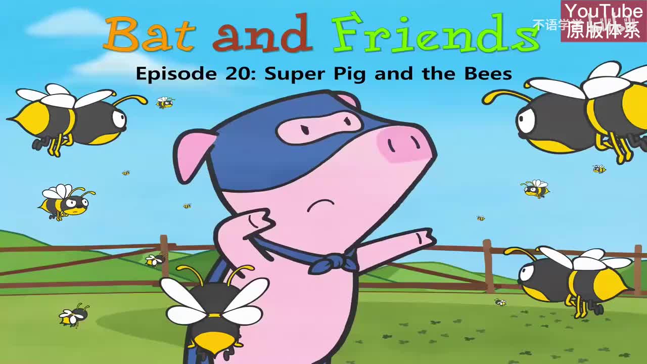 20-Super Pig and the Bees-