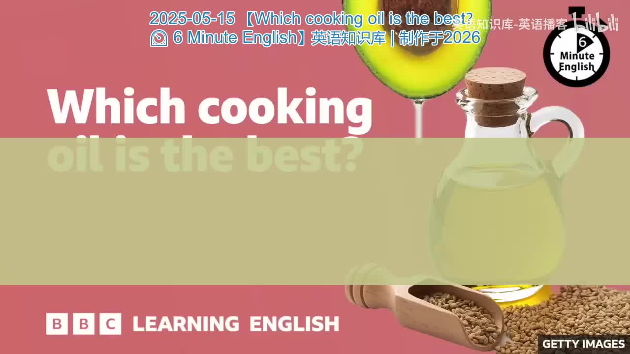 26.Which.cooking.oil.is.the.best.6.Minute.English
