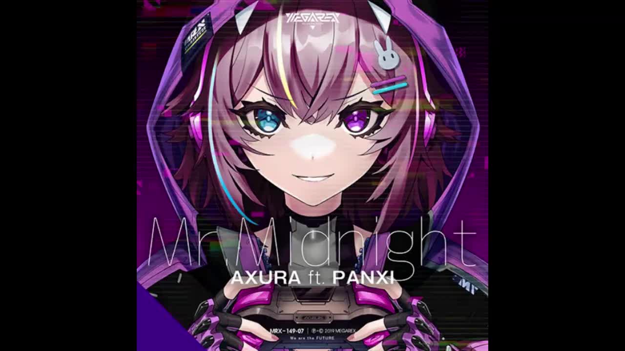 Mr.Midnight - AXURA ft. PANXI【未来磁场】