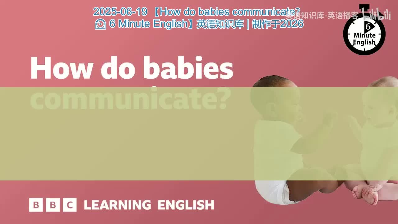 33.How.do.babies.communicate.6.Minute.English