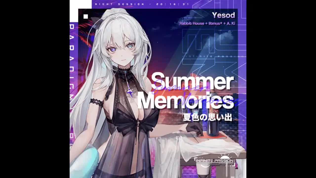 夏色の思い出 - Yesod (Rabbit House + litmus* + A. Ki)【无限热情】*