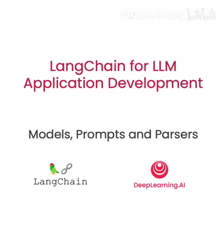 基于LangChain的大语言模型应用开发2——模型，提示和输出解析
