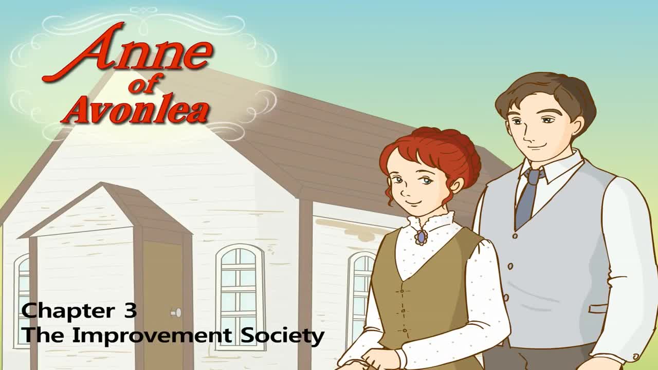 019_Anne of Avonlea 3_The Improvement Society