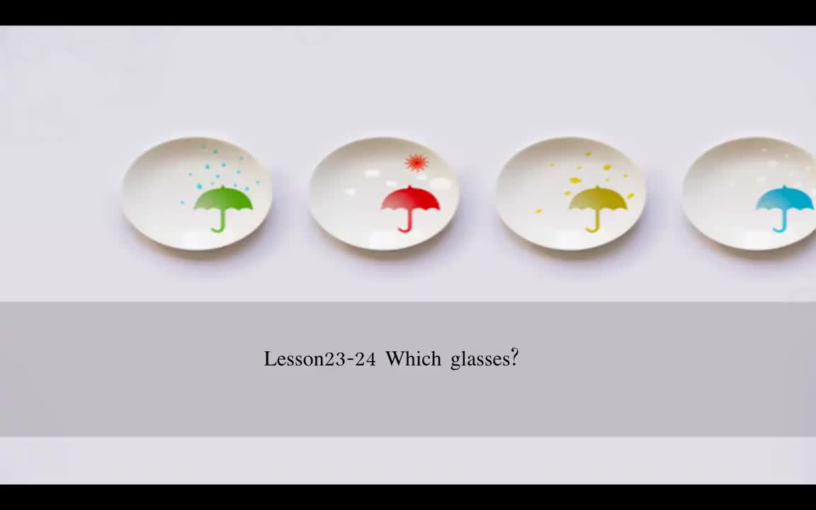 Lesson23-24 Which glasses