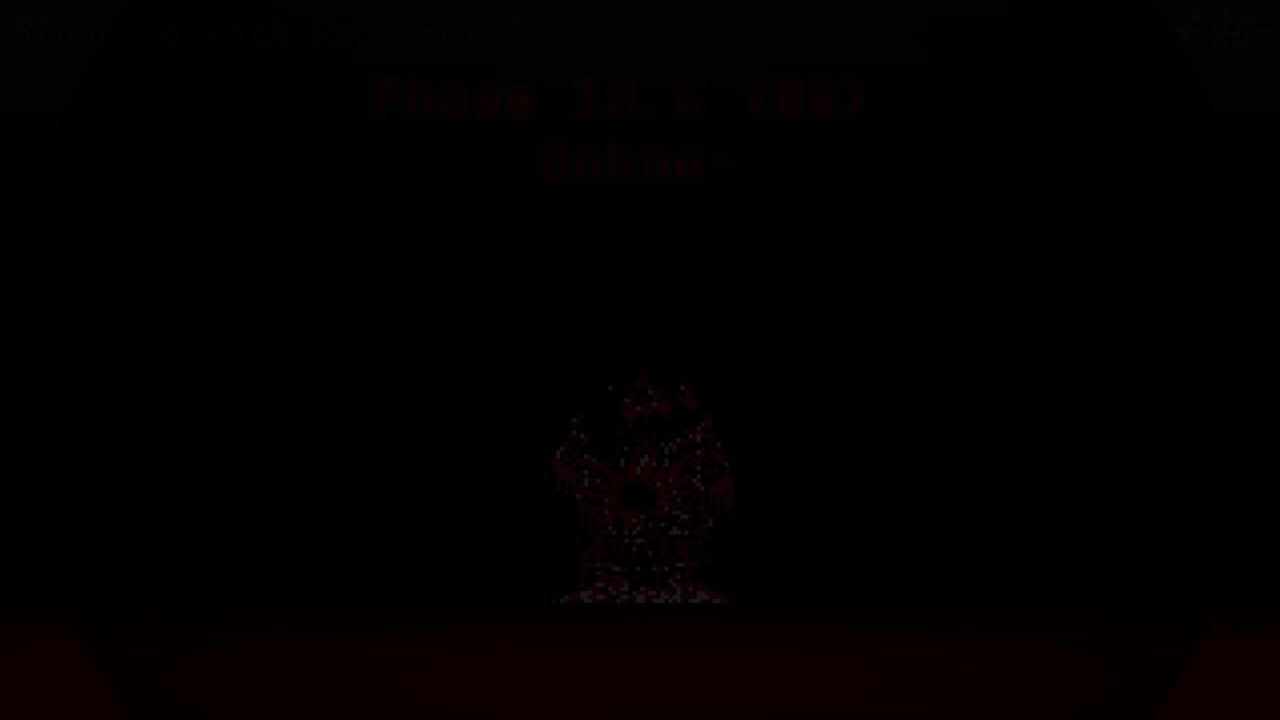 【补足】Phase 13.5 （Bloody Breath-Beta）