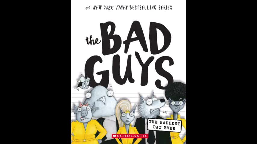 The Bad Guys Book 10 HD THE BADDEST DAY EVER Aaron Blabey READ ALOUD