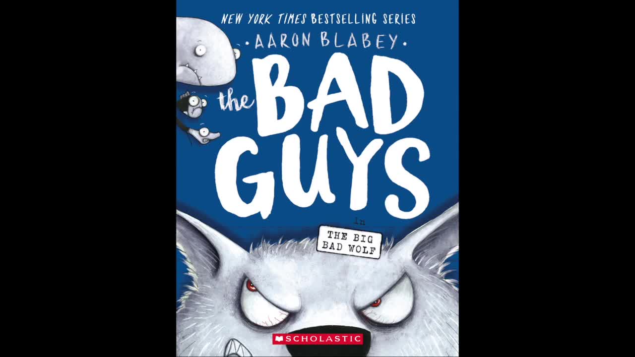 The Bad Guys Book 9 HD THE BIG BAD WOLF Aaron Blabey READ ALOUD