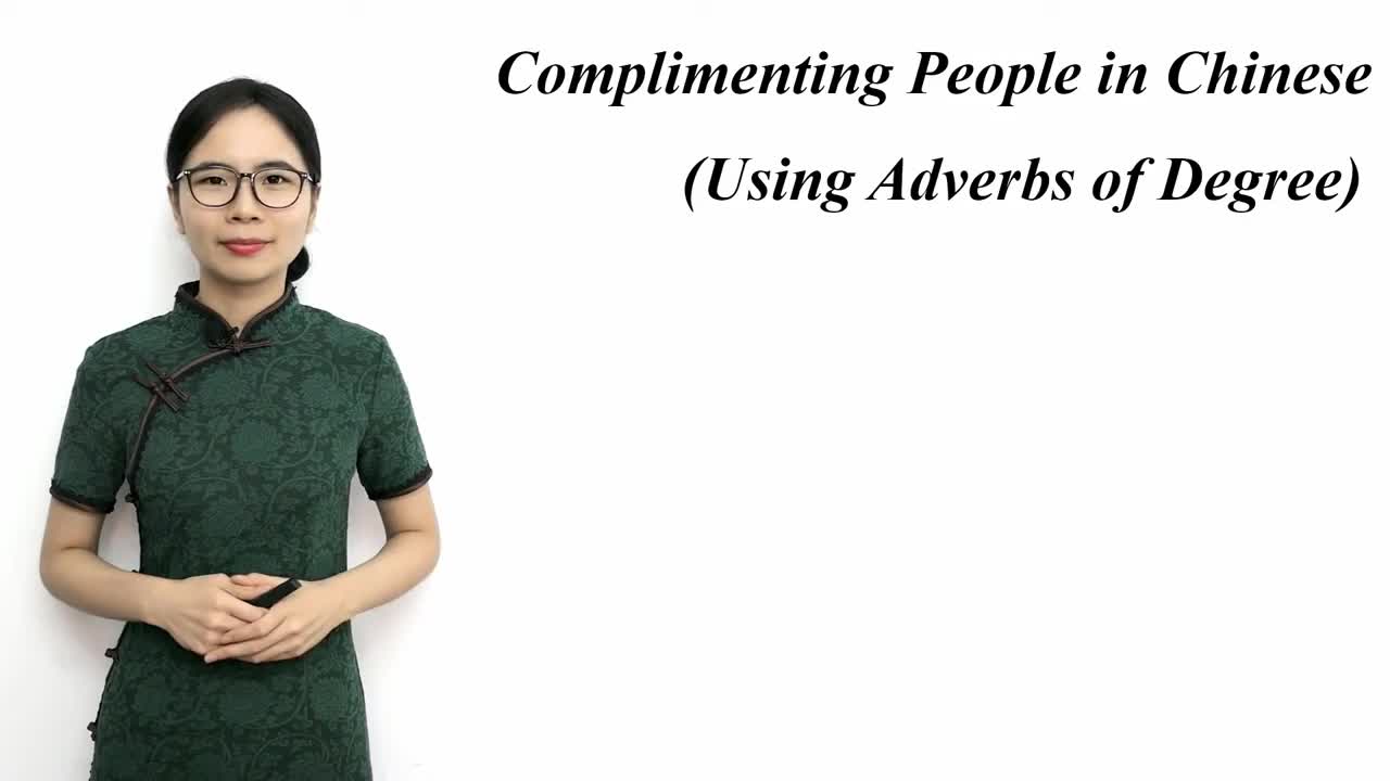 19-如何夸人-Complimenting People in Chinese - Beginner Lesson 19 - Mandarin Chinese