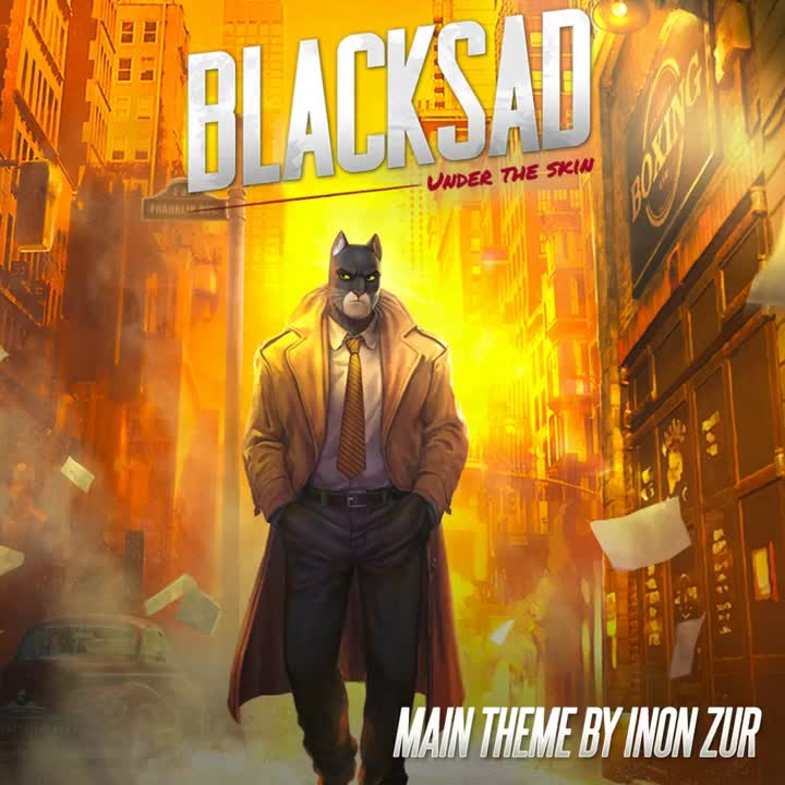 Blacksad Under the Skin (Main Theme)