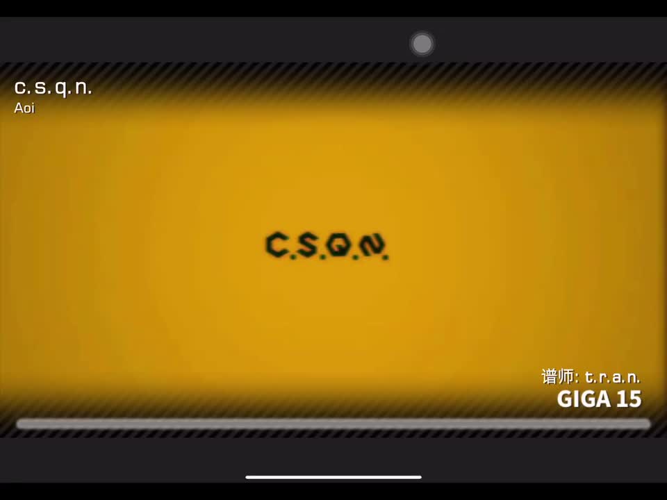 c.s.q.n GIGA15定数15.4 谱师：t.r.a.n.