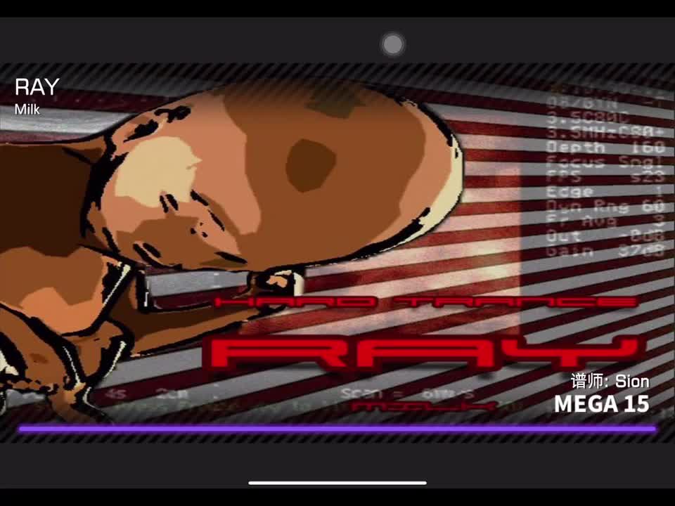 RAY MEGA15 定数15.18 谱师：Sion