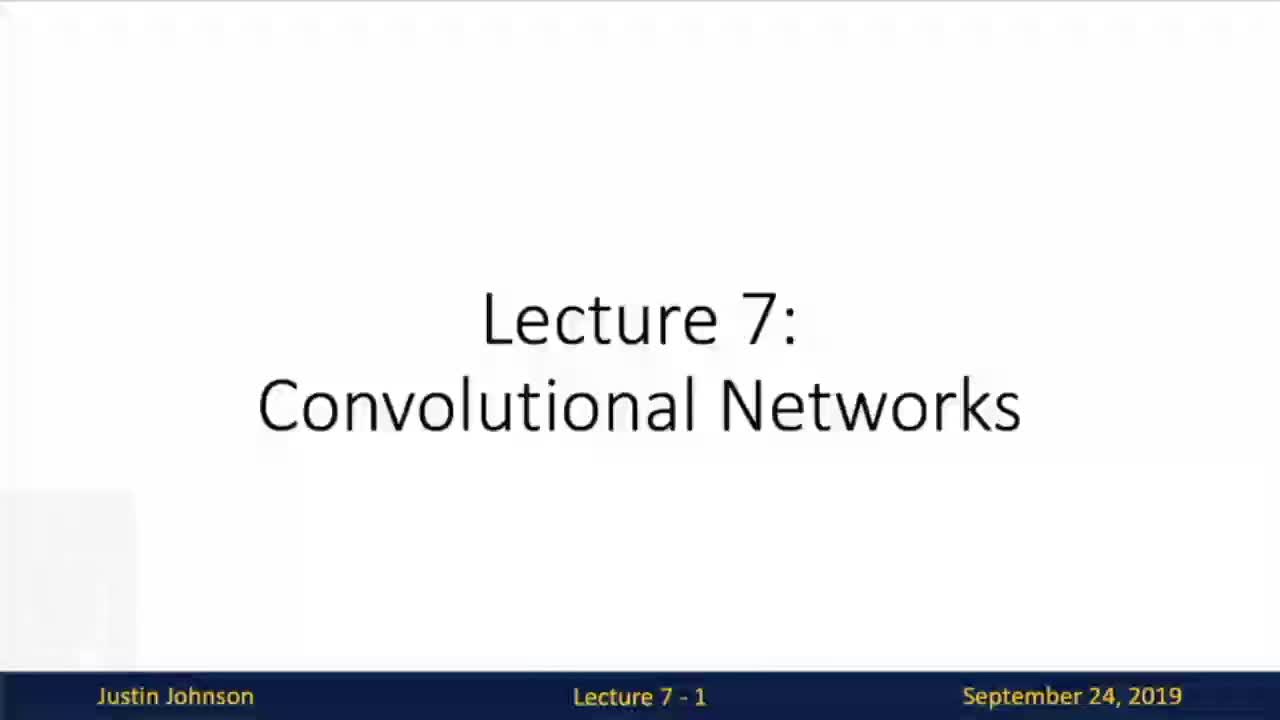 07 Convolutional Networks