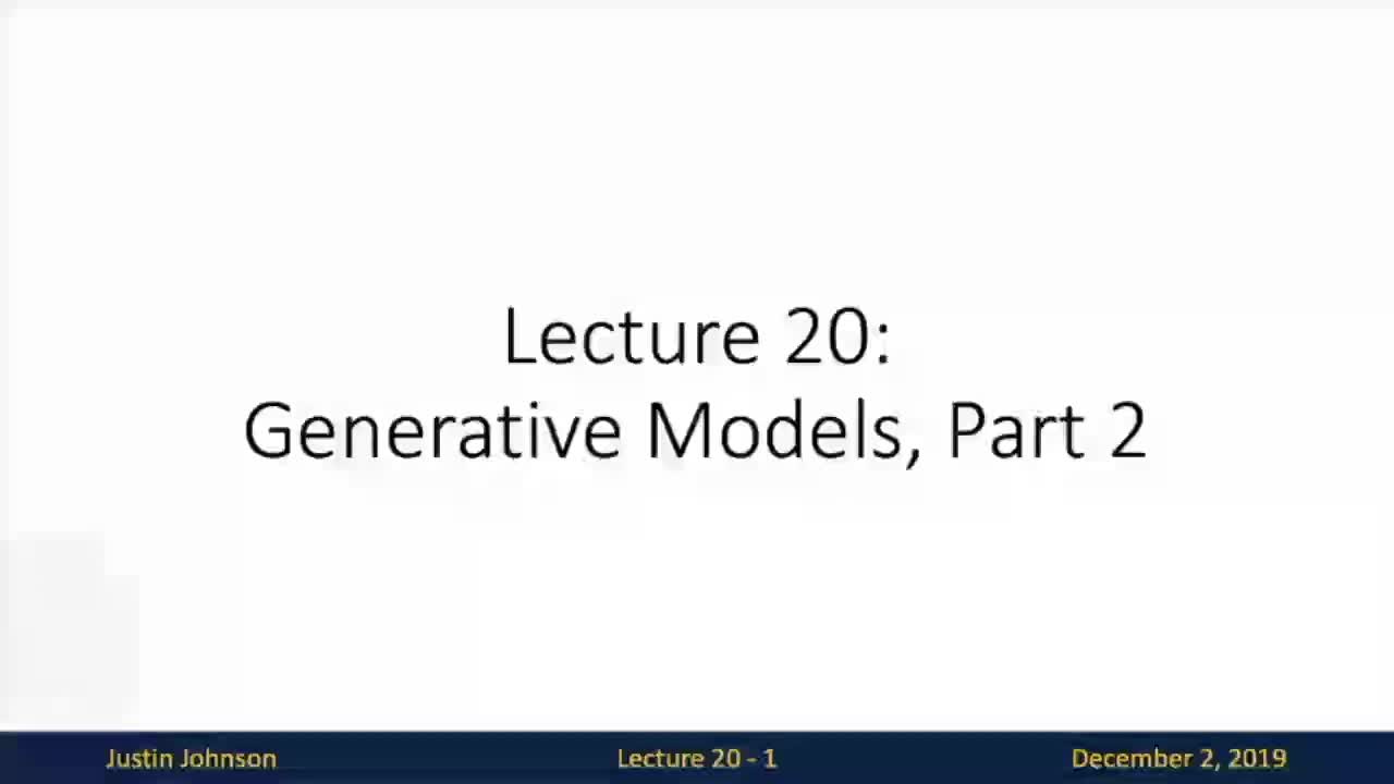 20 Generative Models II