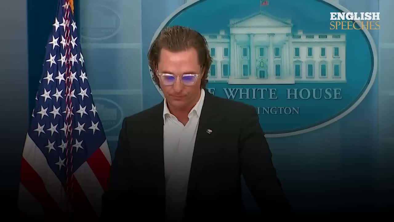ENGLISH SPEECH MATTHEW MCCONAUGHEY White House Speech (English Subtitles)