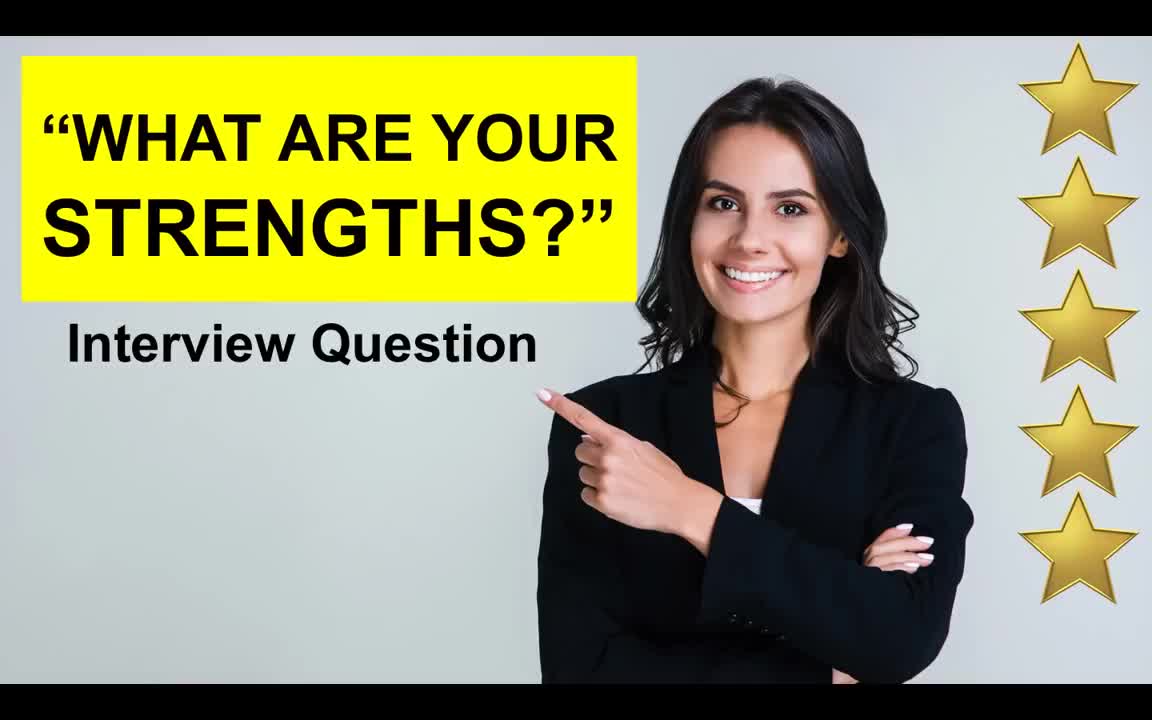 58-What Are Your Strengths INTERVIEW QUESTION (7 ANSWERS!)