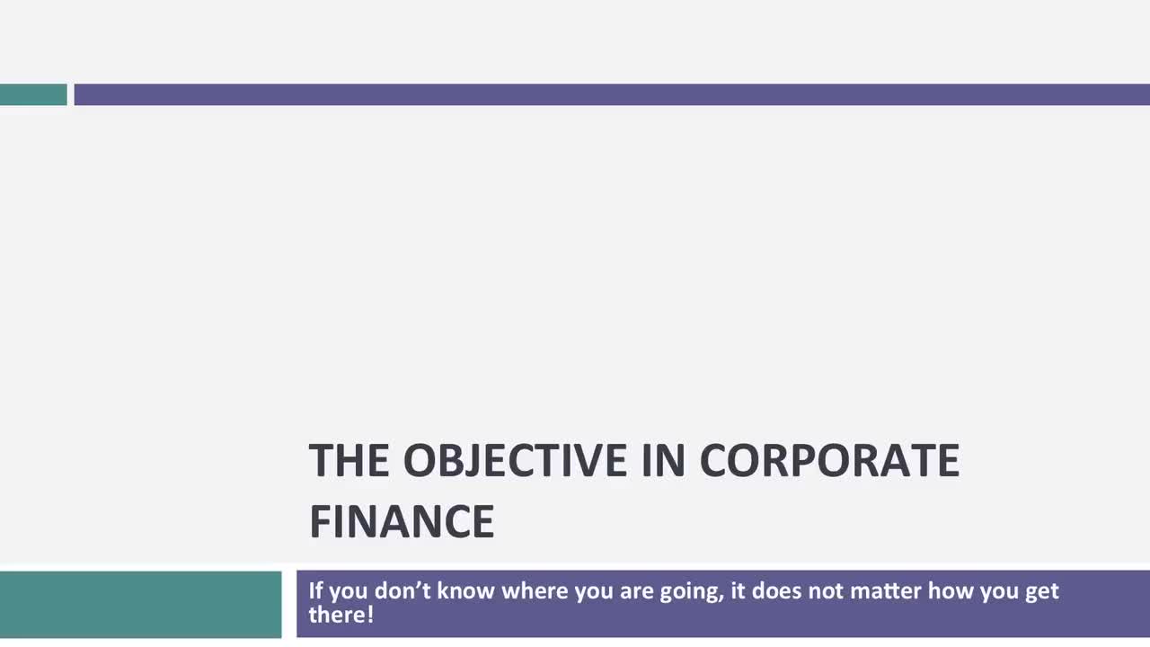 [P03]Session 2_ The Objective in Corporate Finance