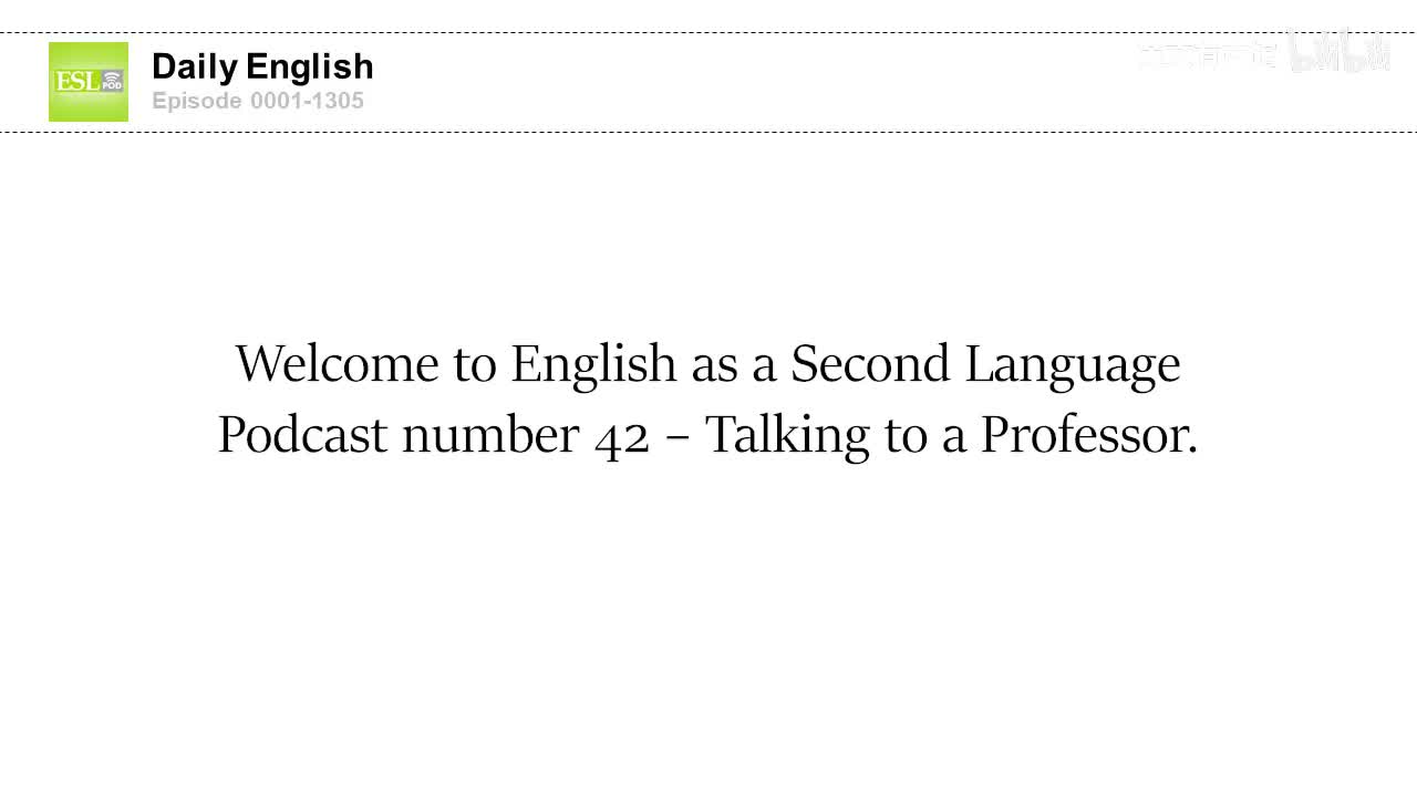 0042 Talking to a Professor