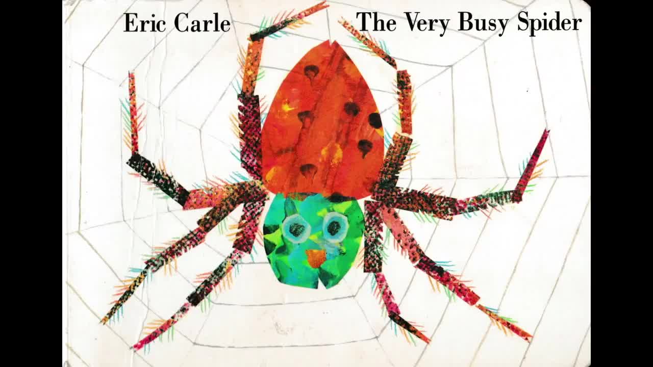 The Very Busy Spider by Eric Carle