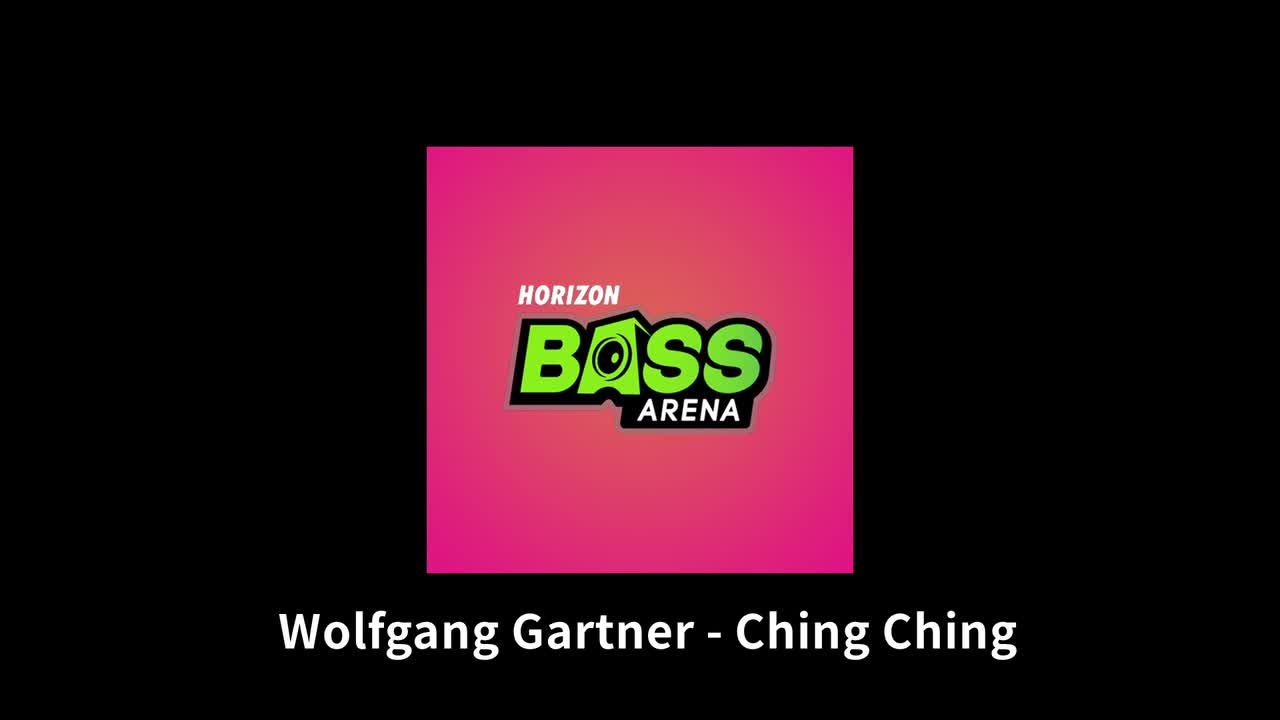 【Bass Arena】Ching Ching