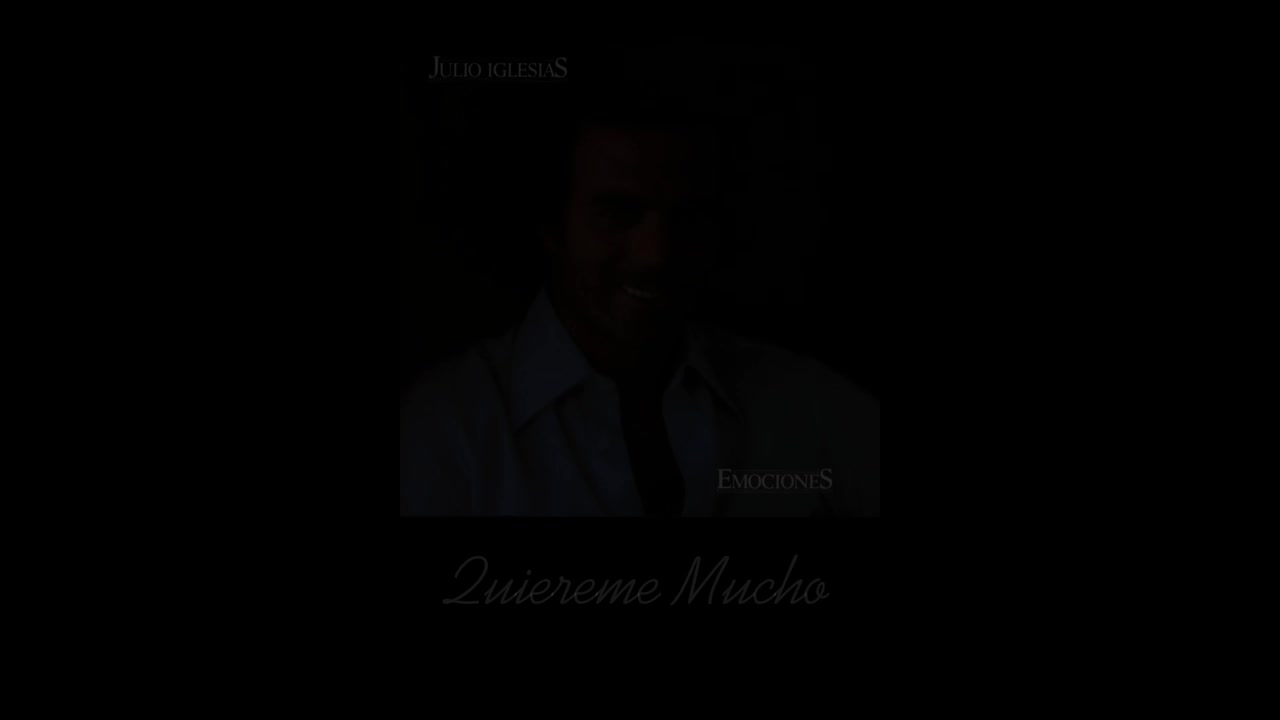 【引用】Quiereme Mucho - Julio Iglesias