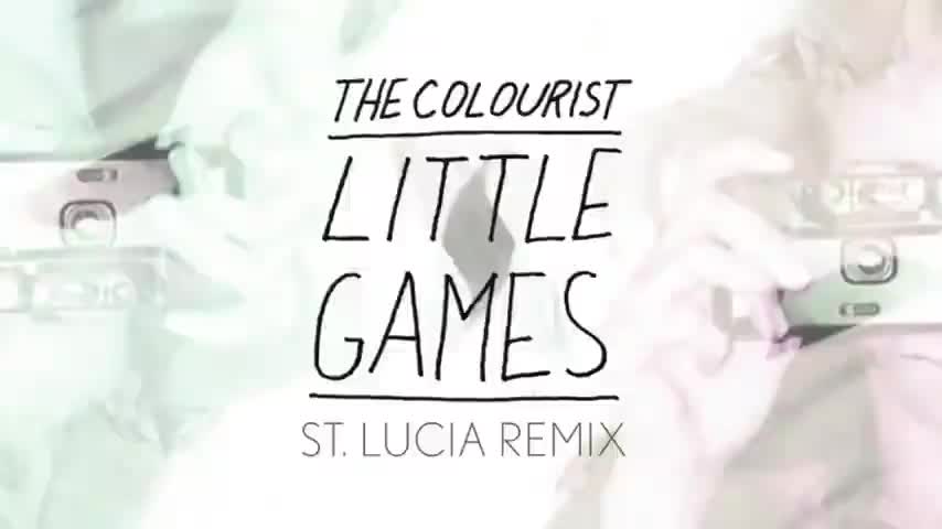 Little Games (St. Lucia Remix) - The Colourist
