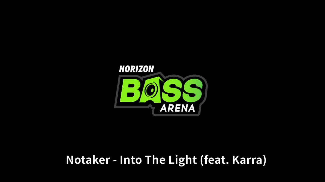 【Bass Arena】Into The Light