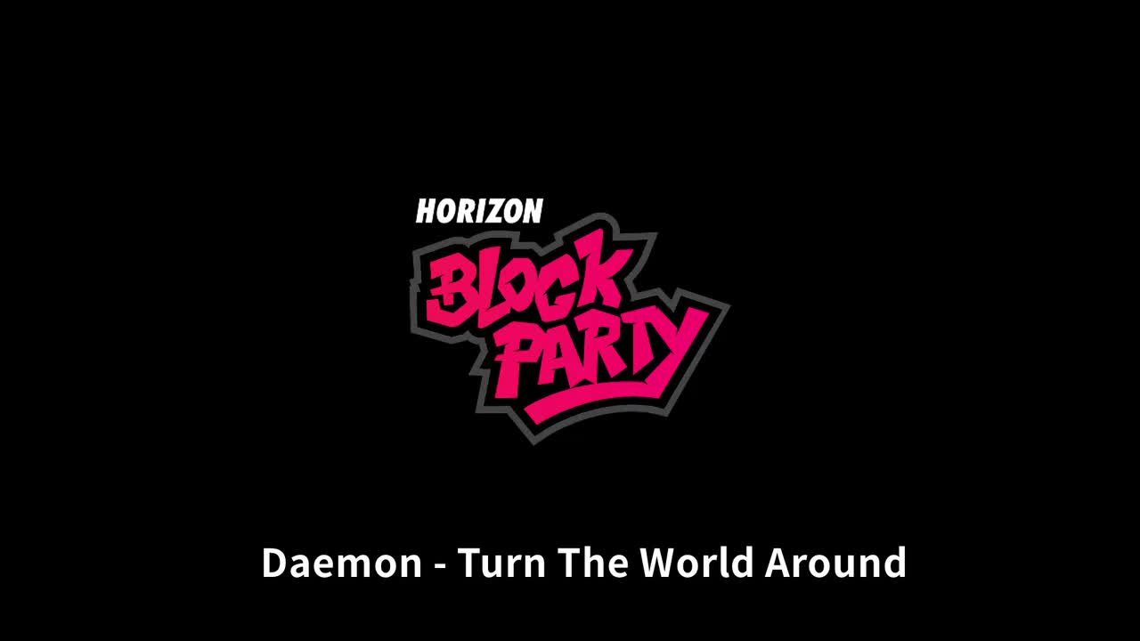 【Block Party】Turn The World Around