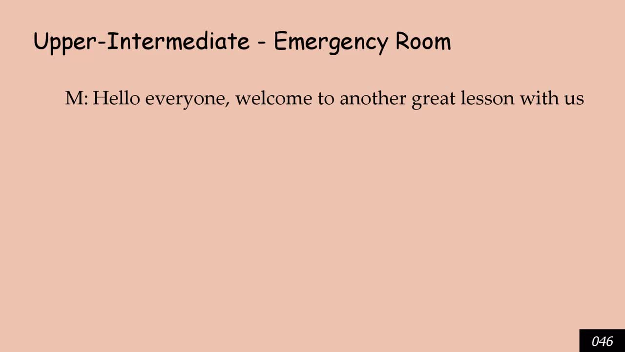 Upper-Intermediate - Emergency Room