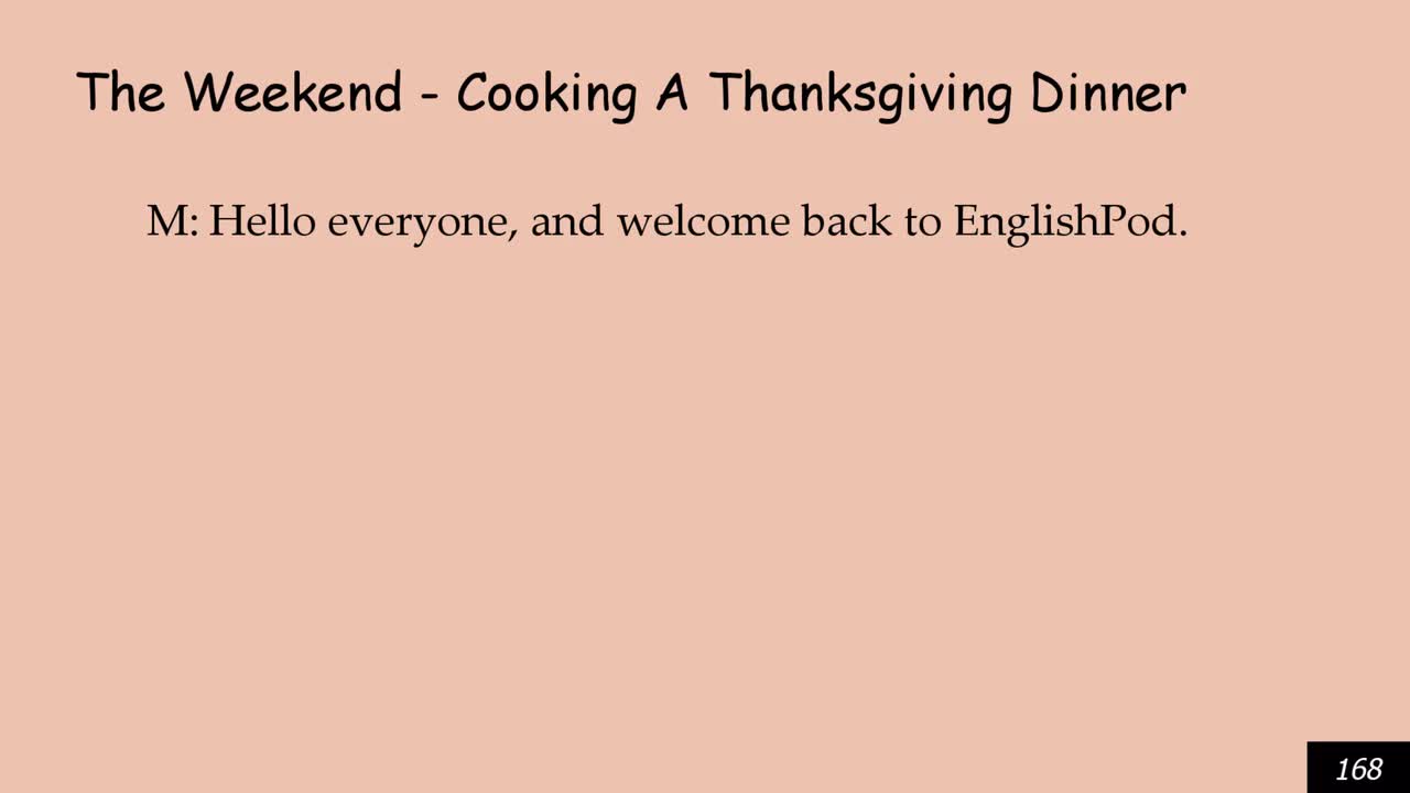 The Weekend - Cooking A Thanksgiving Dinner