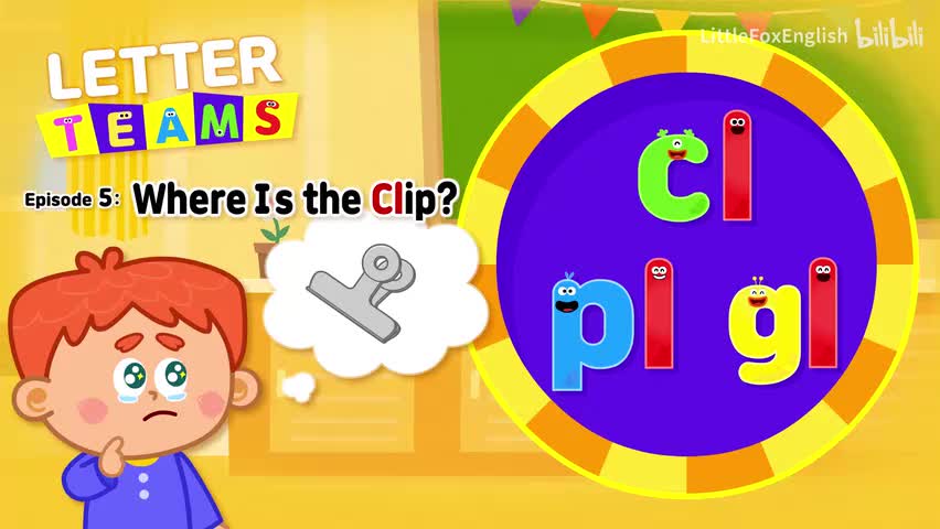 5-005 Where Is the Clip？ (cl, pl, gl).