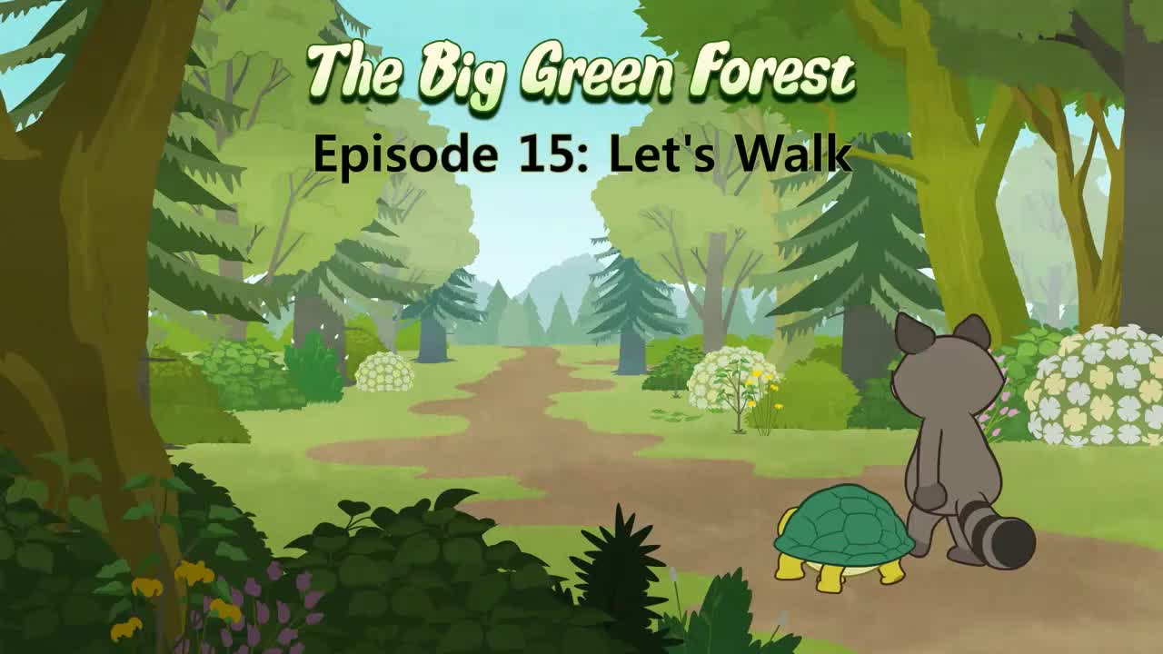 015_The Big Green Forest 15_Let s Walk