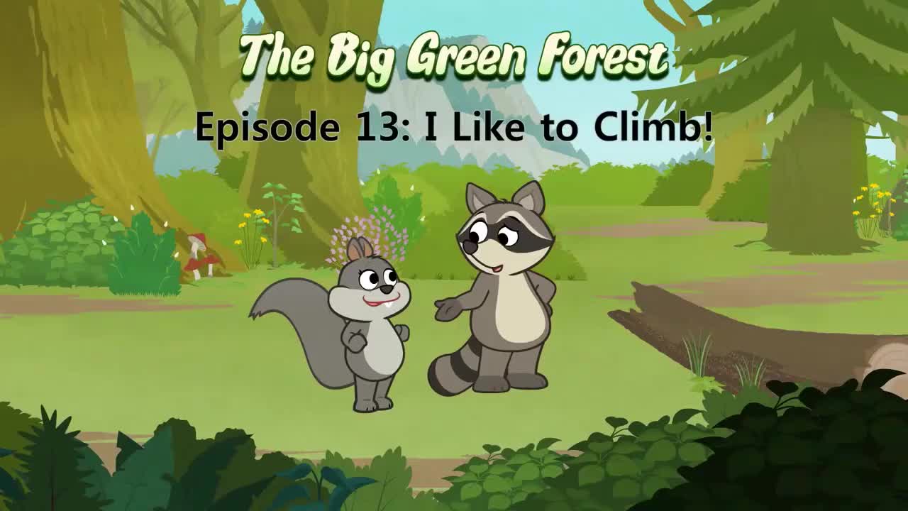 013_The Big Green Forest 13_I Like to Climb