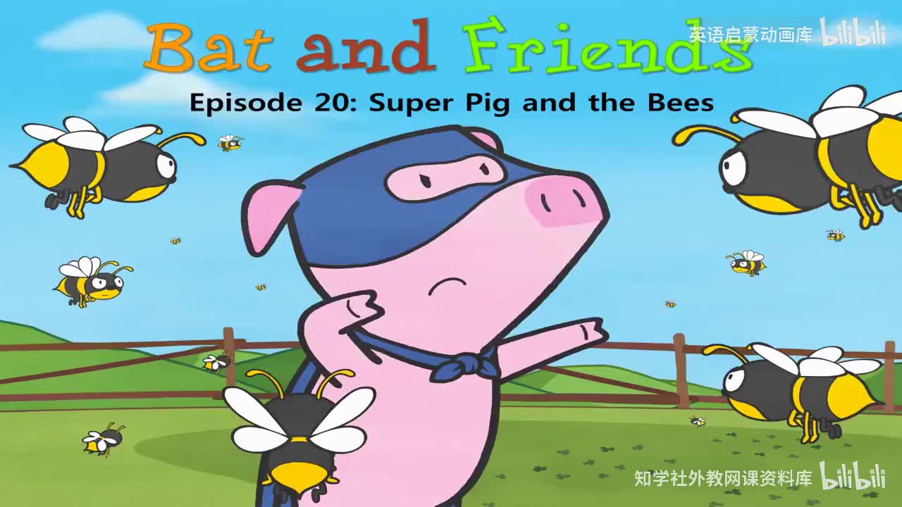 21.Super Pig and the Bees