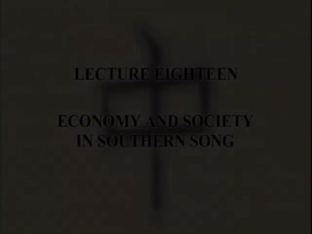 L18 - Economy and Society in Southern Song