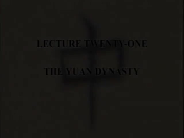 L21 - The Yuan Dynasty