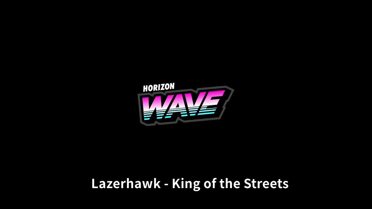 【Wave】King of the Streets