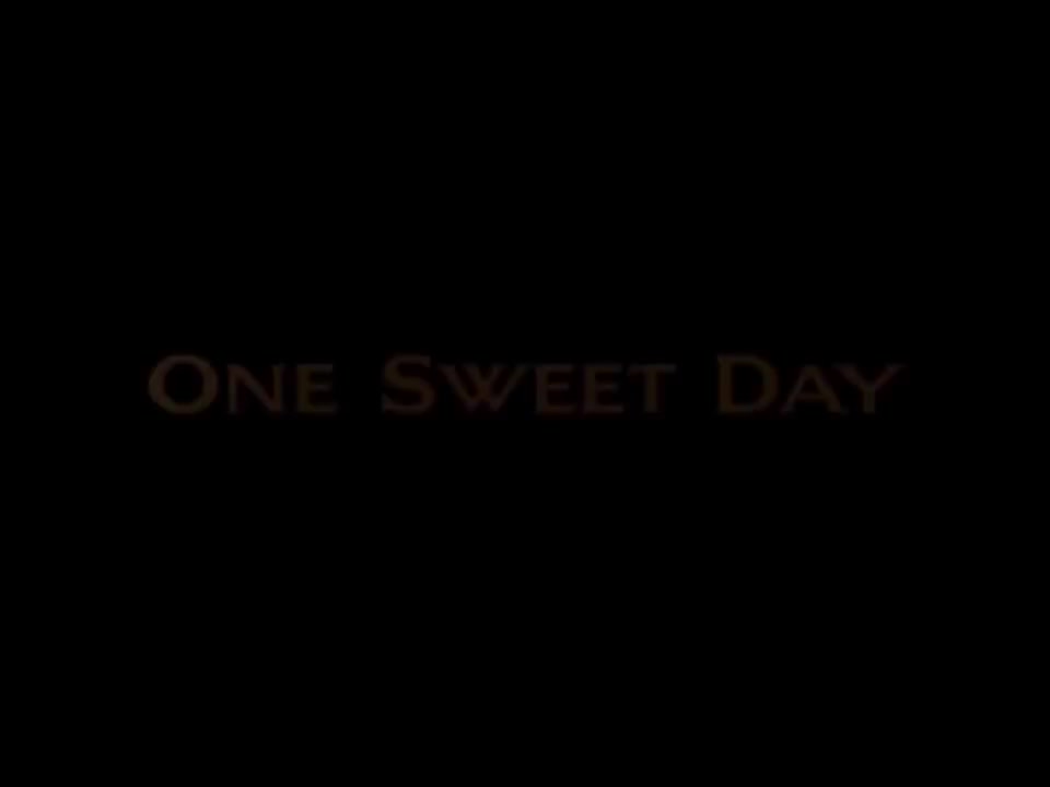 One Sweet Day