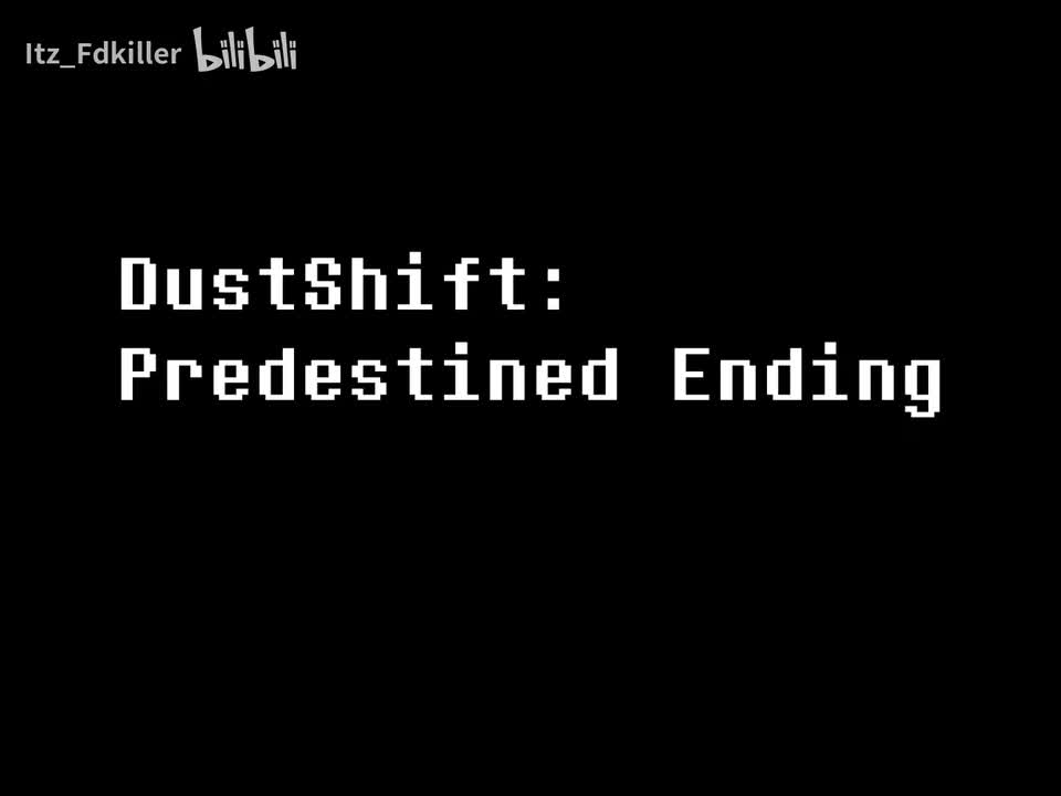 DustShift: Predestined Ending