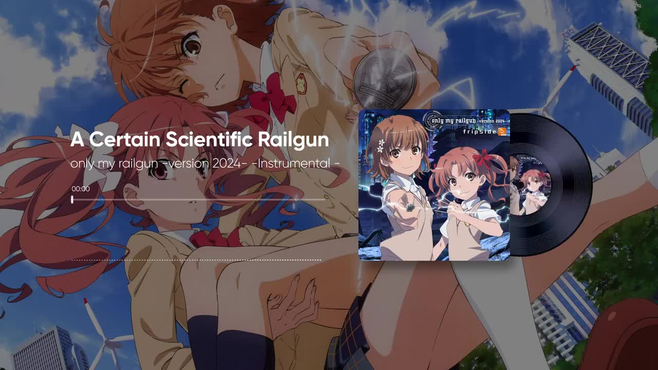 04. only my railgun -version 2024- -Instrumental- - fripSide