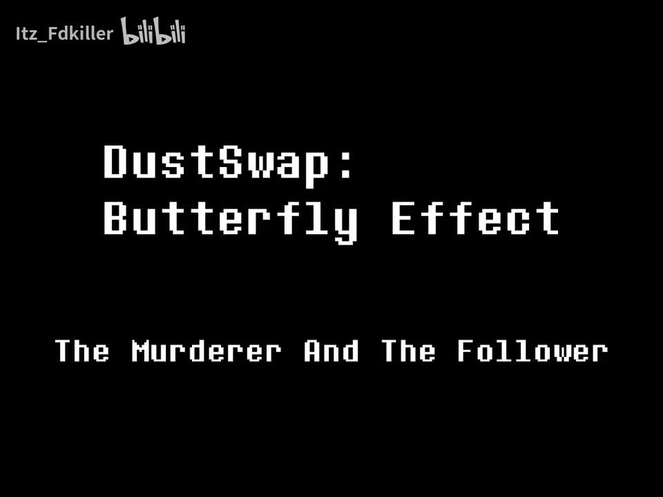Butterfly Effect/蝴蝶效应 - The Murderer And The Follower