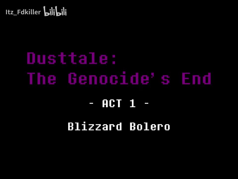 The Genocide's End/屠杀的终结 - Blizzard Bolero