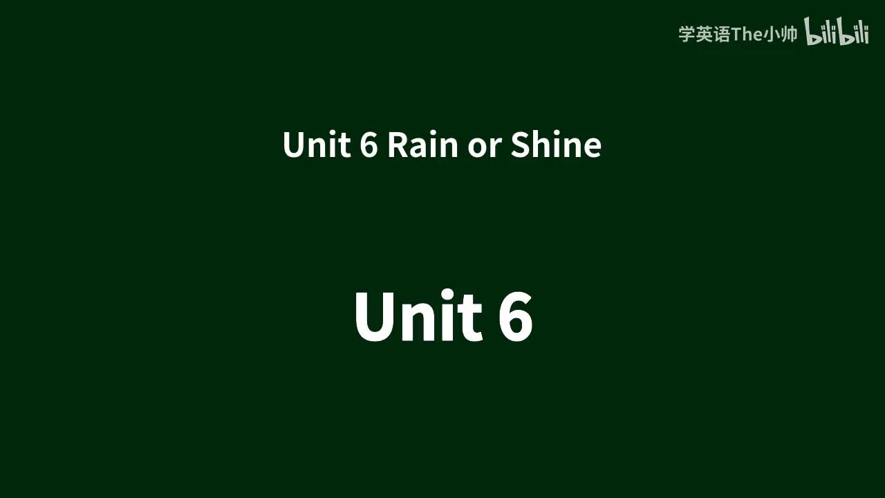 Unit 6 Rain or Shine