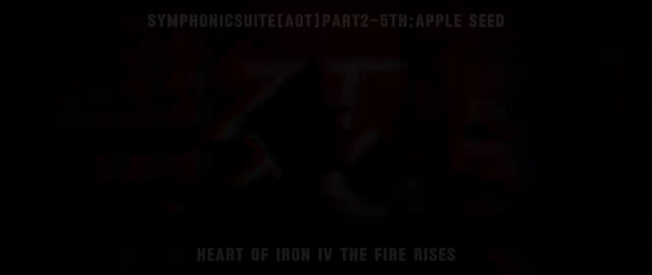 SymphonicSuite[AoT]Part2-5th:Apple Seed