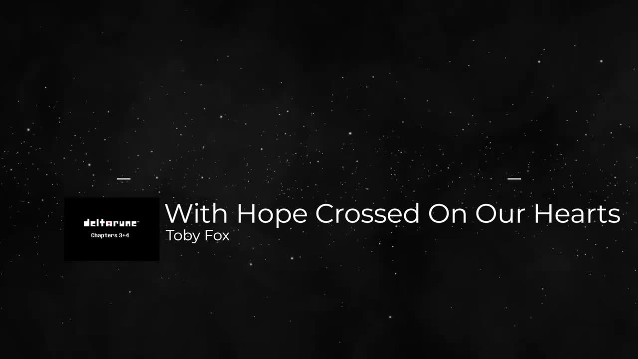 74 With Hope Crossed On Our Hearts